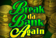 BREAK DA BANK AGAIN