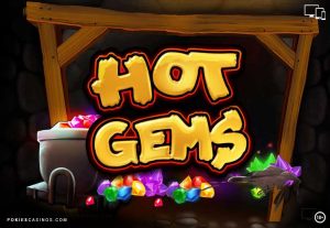 Hot Gems Pokie Game