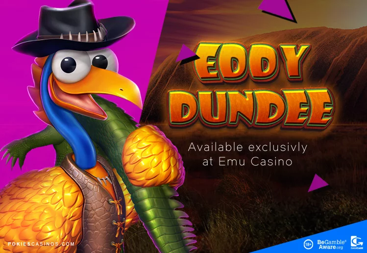 exclusive slot game to emu casino eddy dundee